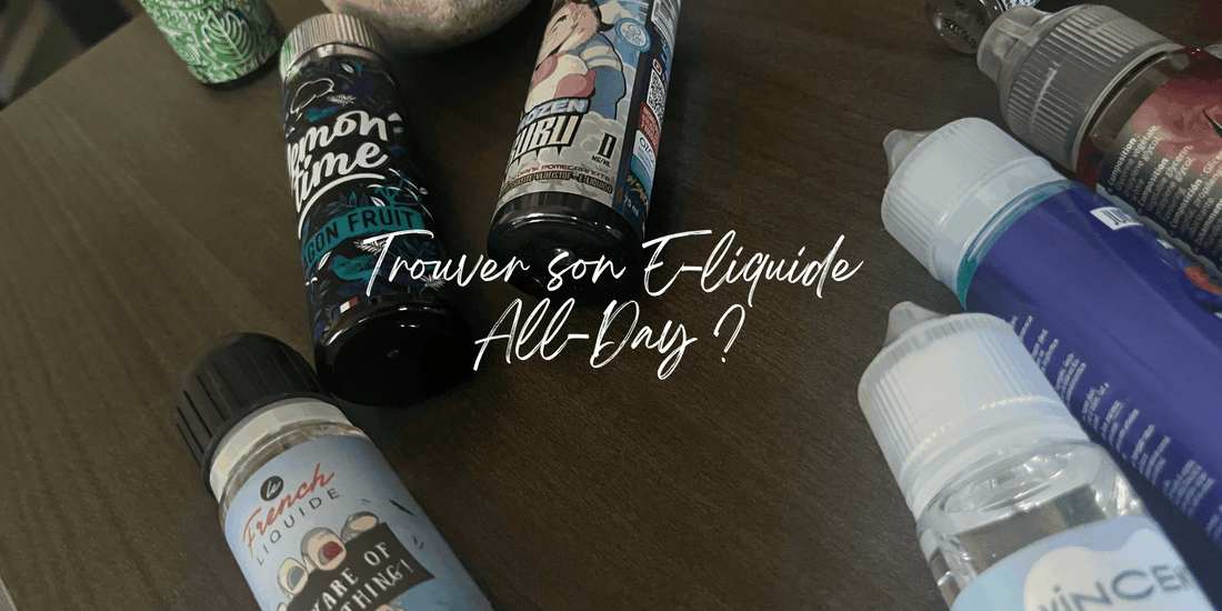 Comment trouver l'e-liquide qui ne lasse pas ? - Cosy Vape